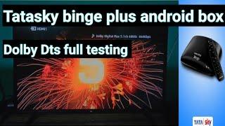 Tatasky binge plus android box   4k || full testing & Dolby ,Dts audio testing for USB