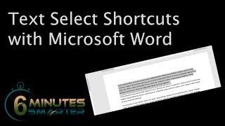Shortcuts for Selecting Text in a Microsoft Word Document