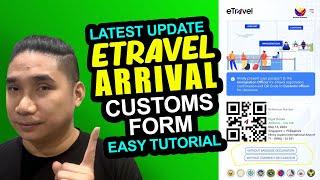 NEW ETRAVEL GOV PH TUTORIAL ARRIVAL QR CODE CUSTOMS DECLARATION FORM 2024 REGISTRATION