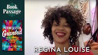 Regina Louise - Permission Granted - Book Passage Live