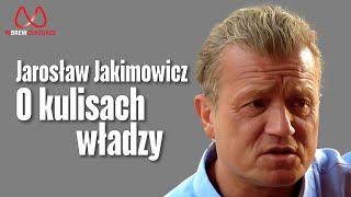 Jakimowicz o kulisach władzy