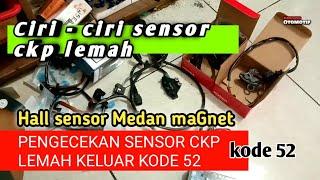 Cara tes Sensor ckp lemah motor injeksi Dengan kode 52