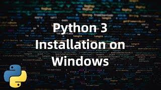 How to install Python 3 Windows 10