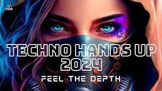 TECHNO HANDS UP 2024｜ #10   EDM Best Music Mix  Best Remixes of Popular Songs  Best EDM Party 