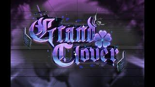 Grand Clover Edit