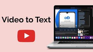 How To Transcript YouTube Videos To Text?