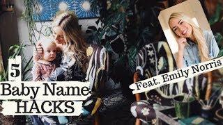 5 Baby Name Hacks | Picking The Perfect Name Tips  - SJ STRUM intro by EMILY NORRIS