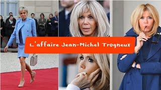 L'affaire Jean-Michel Trogneux #trogneux #brigittemacron