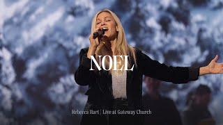 Noel (feat. Rebecca Hart) | Christmas Worship | Live at Gateway Church