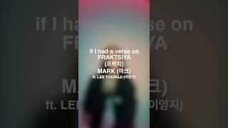 if i had a verse on #Fraktsiya #mark #nct #leeyoungji ​⁠@SMTOWN ​⁠@NCTsmtown ​⁠@youngji_2002