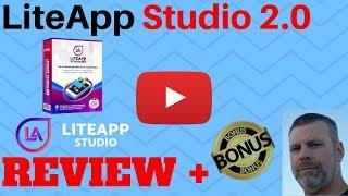 LiteApp Studio Review - Authentic Review Of LiteApp Studio [LiteApp Studio 2.0 Review]
