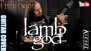 Lamb Of God - Omerta [ Guitar Cover ] By: Paul King  // TAB // 4K