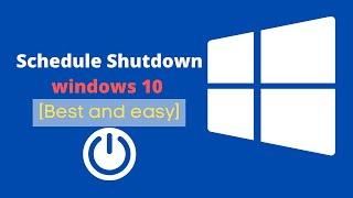 schedule shutdown windows 10 [Best and easy]