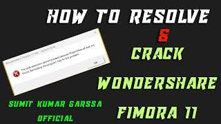 How to resolve the  error issue and make Wondershare Filmora 11 Crack