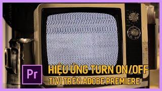 TV TURN OFF / TURN ON Effect in Premiere Pro