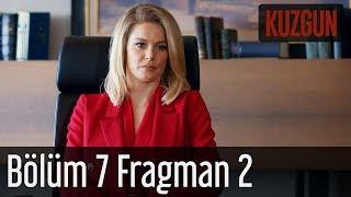 Kuzgun 7. Bölüm 2. Fragman