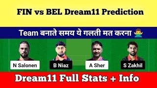 FIN vs BEL Dream11 Prediction | FIN vs BEL Dream11 Team | FIN vs BEL | Unknown Expert Sachin