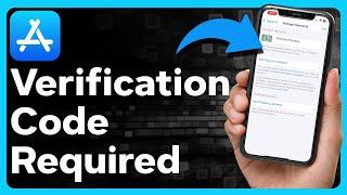 How To Fix Verification Required On App Store