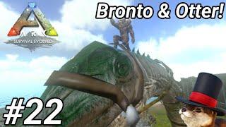Otter and high level Bronto taming! | Season 1 EP22 | Ark Survival Evolved Mobile