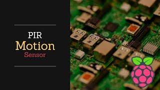 Motion Sensor | Raspberry Pi 3 B+ | Projects for Beginners