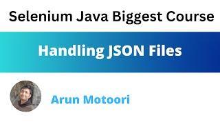 Handling JSON Files (Selenium)