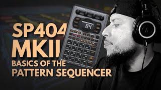  Roland SP-404 MK2 Pattern Sequencer Basics