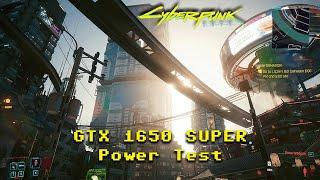 Cyberpunk 2077 - GTX 1650 Super 1080p High Settings