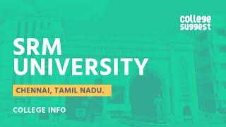 SRM University - All you Need to Know!