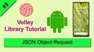 JSON Object Request, Volley Library Android Studio Tutorial, How to use Volley in Android Studio