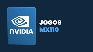 Jogos que rodam na NVIDIA GeForce MX110: Os 24 melhores!