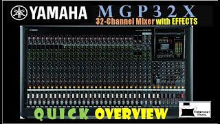 Yamaha MGP32X 32-Channel Mixer: Quick Overview
