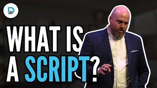 What is a "Script?" | Dr. Jake Porter