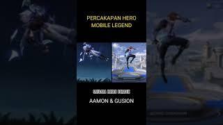 PERCAKAPAN HERO MOBILE LEGEND || Aamon Dan Gusion