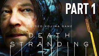 Death Stranding Gameplay Walkthrough, Part 1! (Death Stranding PS4 Pro)