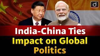 India China Relations | BRICS Summit | Around the World | UPSC | Drishti IAS English