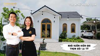 Tre Nghệ House Tour - Khám Phá Nhà Vườn Hiện Đại Trọn Gói 1.6 Tỷ | Tre Nghệ