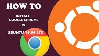 How to install Google Chrome in Ubuntu 16.04 LTS 17.04 17.10 18.04 18.10 19.04