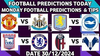 FOOTBALL PREDICTIONS TODAY 30/12/2024 SOCCER PREDICTIONS TODAY | BETTING TIPS, #footballpredictions