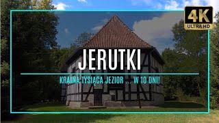 MAZURY [4K] – JERUTKI – Kraina Tysiąca Jezior w 10 dni! (#19 zabytki i atrakcje Mazur)