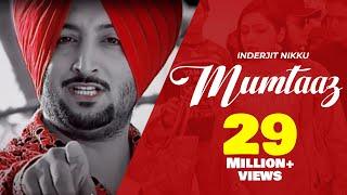 Mumtaaz | Inderjit Nikku | Gurmeet Singh | Punjabi Song 2017 | @FinetouchMusic