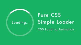 Pure CSS Simple Loader Spinner | CSS Loading Animation