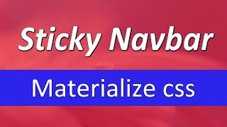 Sticky Navbar in Materialize Css | Fixed Top on scroll | Html, Css, Jquery