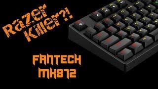 Another Razer Killer? | Fantech MK872 Optical Mech Keyboard Review