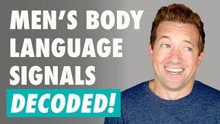 How Men Show Interest In A Woman | Men's BODY LANGUAGE Decoded
