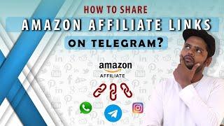 Can We Share Amazon Affiliate Link on Telegram ? How to Share Affiliate link on Telegram | VAM