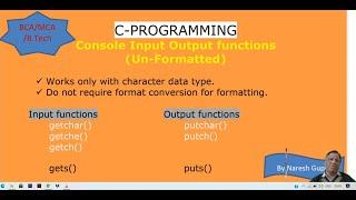 Console Unformatted Input Output Functions in C | Input Output Functions in C (in Hindi) PART - 3