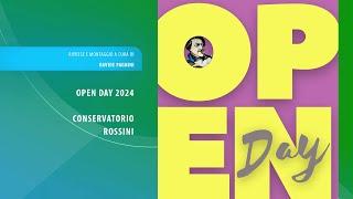 OPEN DAY 2024 - CONSERVATORIO ROSSINI