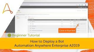 How to Deploy a Bot | Automation Anywhere Enterprise A2019