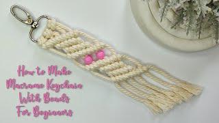 How to Make Macrame Keychain With Beads For Beginners | Macrame tutorial