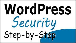 WordPress Security – Step by Step